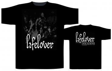 Lifelover - Dekadens  Shirt